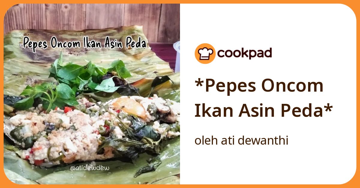 *Pepes Oncom Ikan Asin Peda*