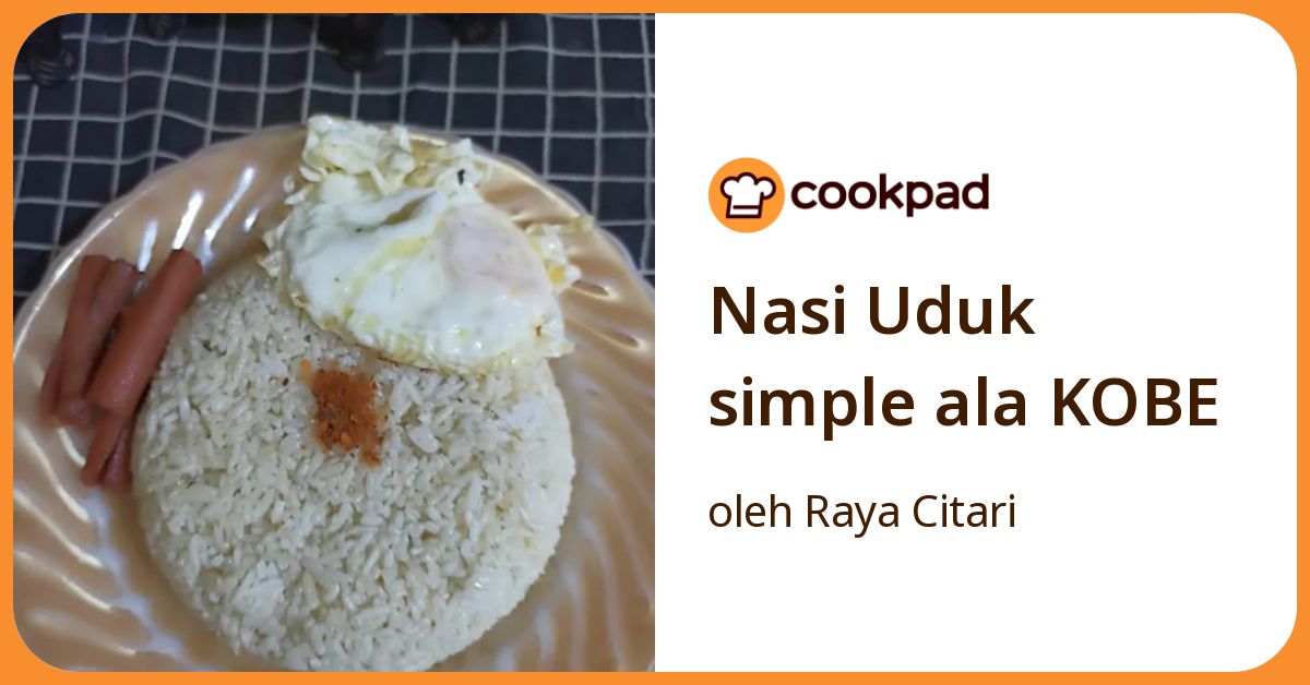 Nasi Uduk simple ala KOBE