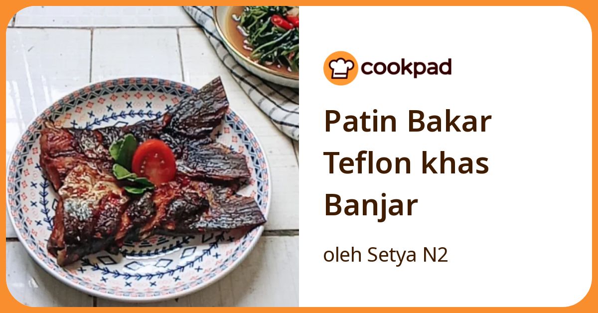 Patin Bakar Teflon khas Banjar
