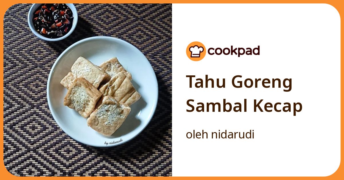 Tahu Goreng Sambal Kecap