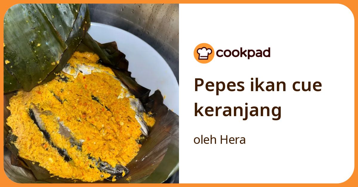 Pepes ikan cue keranjang