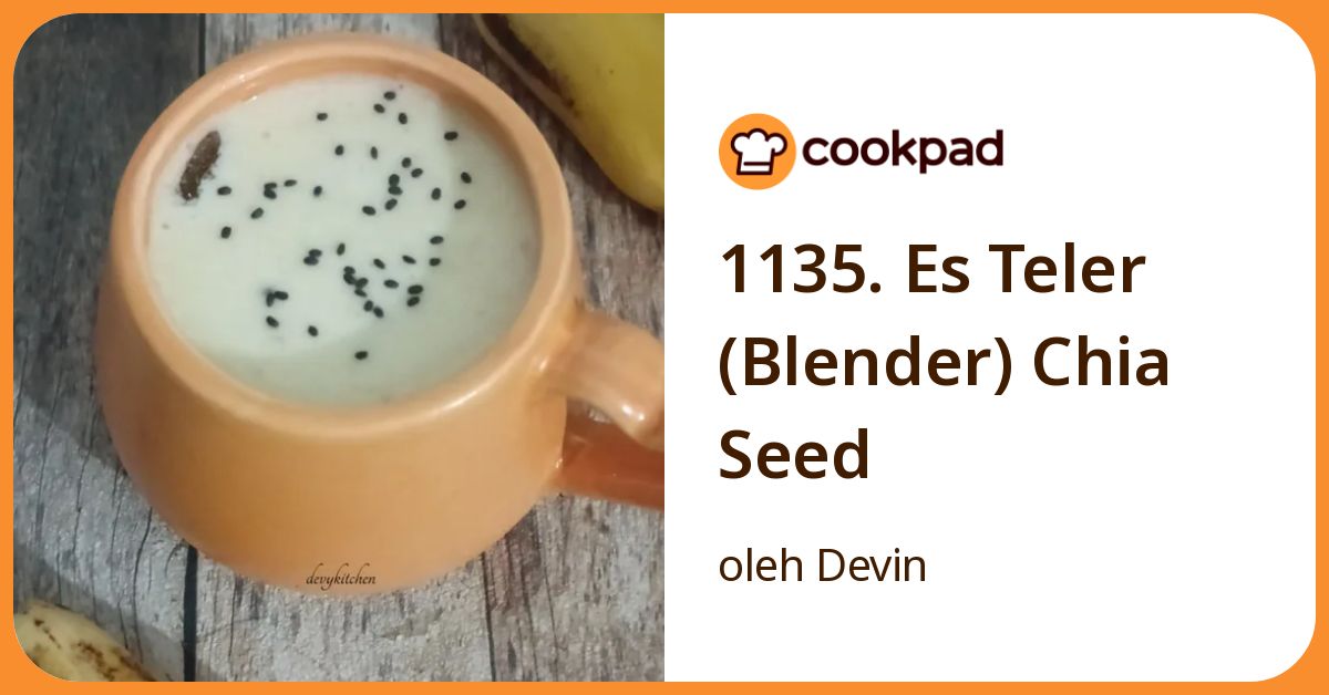 1135. Es Teler (Blender) Chia Seed