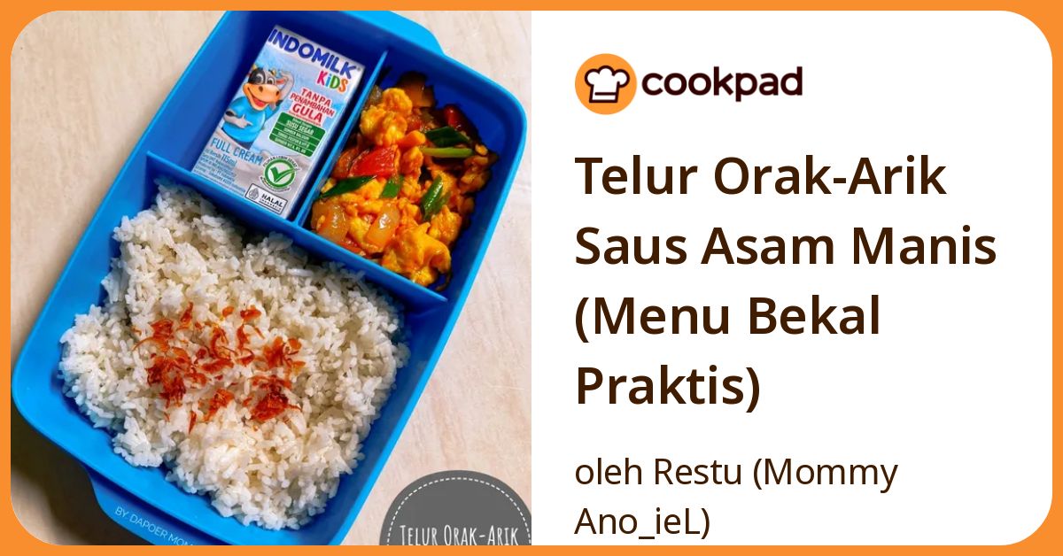 Telur Orak-Arik Saus Asam Manis (Menu Bekal Praktis)