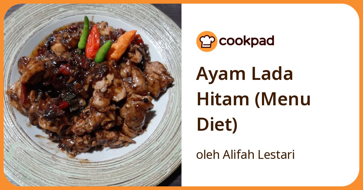 Ayam Lada Hitam (Menu Diet)