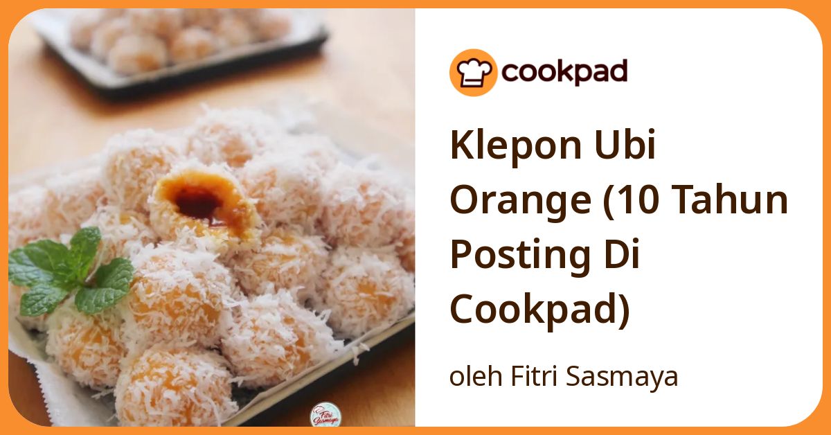 Klepon Ubi Orange (10 Tahun Posting Di Cookpad)