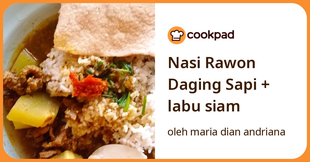 Nasi Rawon Daging Sapi + labu siam