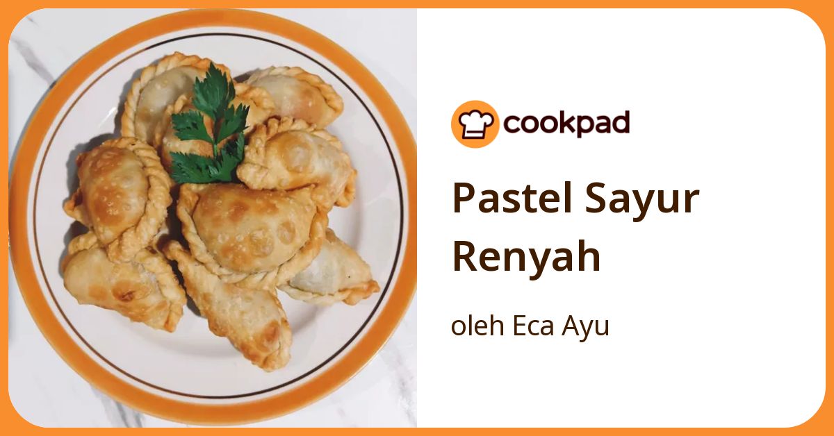 Pastel Sayur Renyah