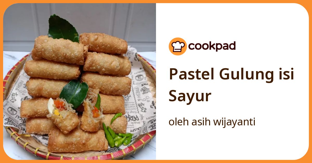Pastel Gulung isi Sayur