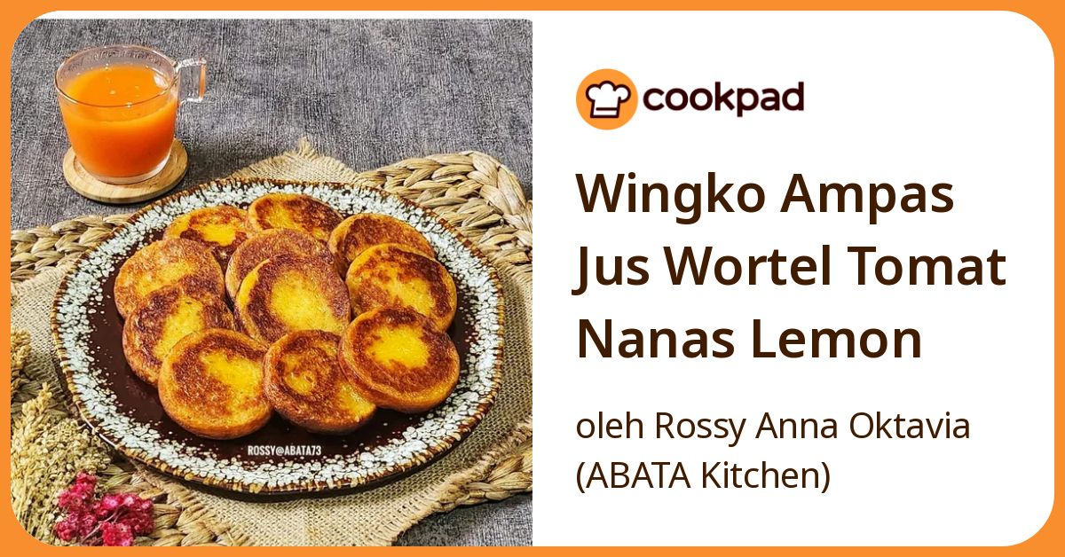 Wingko Ampas Jus Wortel Tomat Nanas Lemon