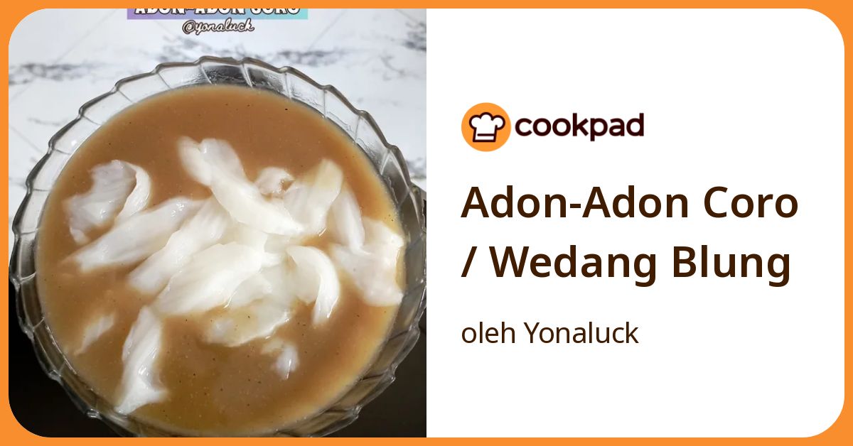 Adon-Adon Coro / Wedang Blung