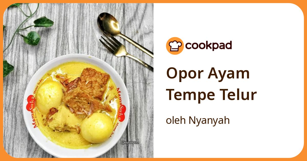 Opor Ayam Tempe Telur