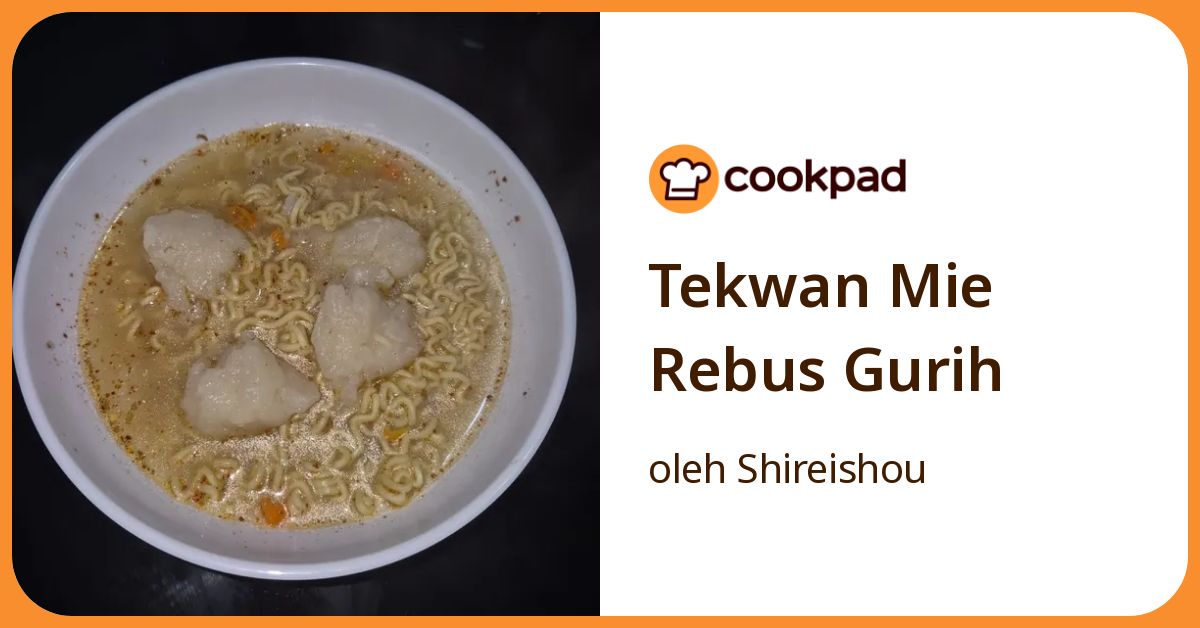 Tekwan Mie Rebus Gurih