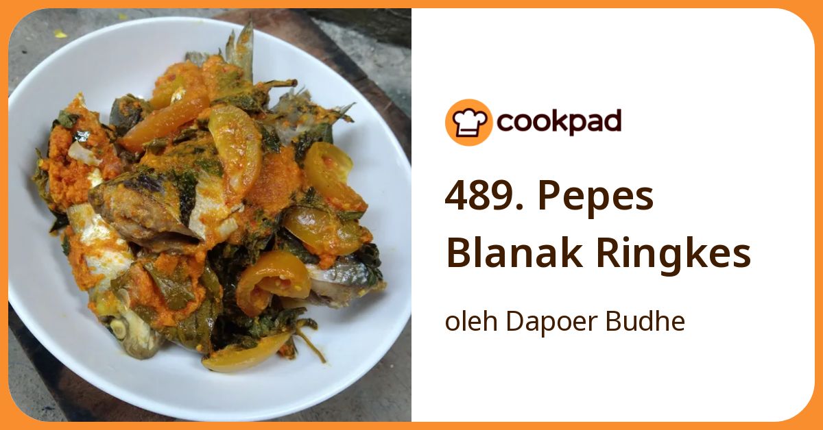 489. Pepes Blanak Ringkes
