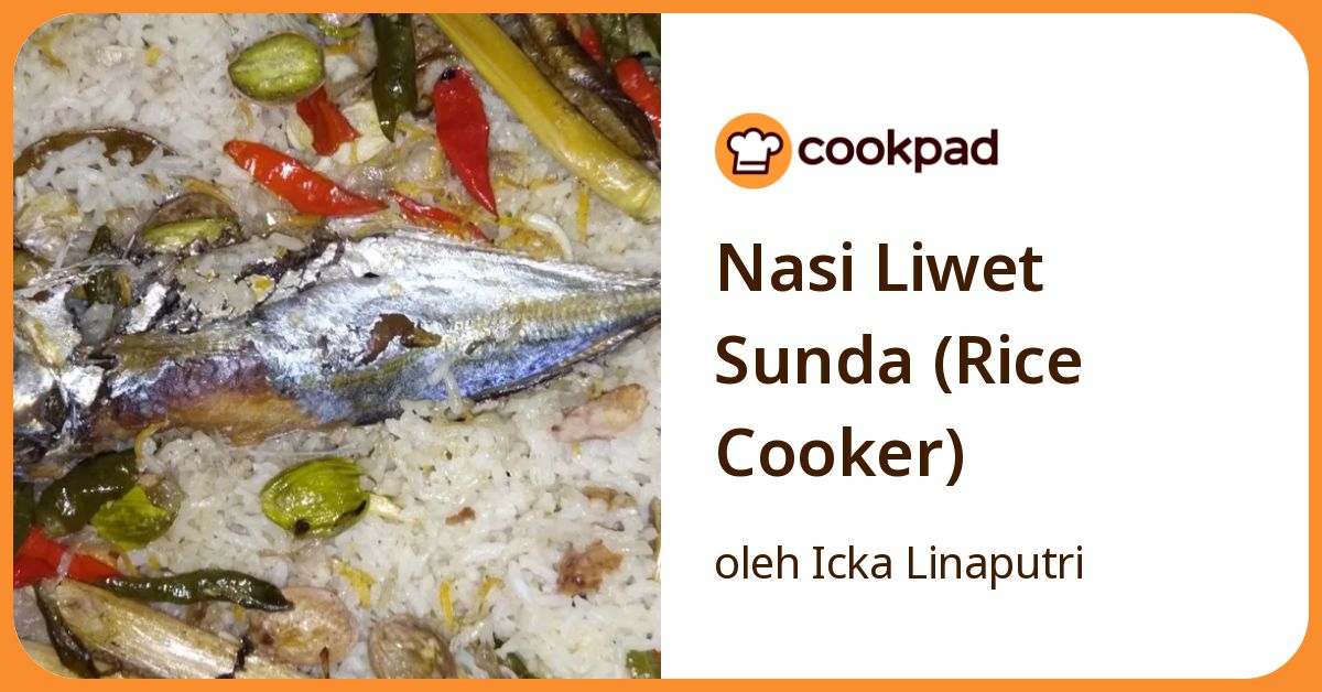 Nasi Liwet Sunda (Rice Cooker)