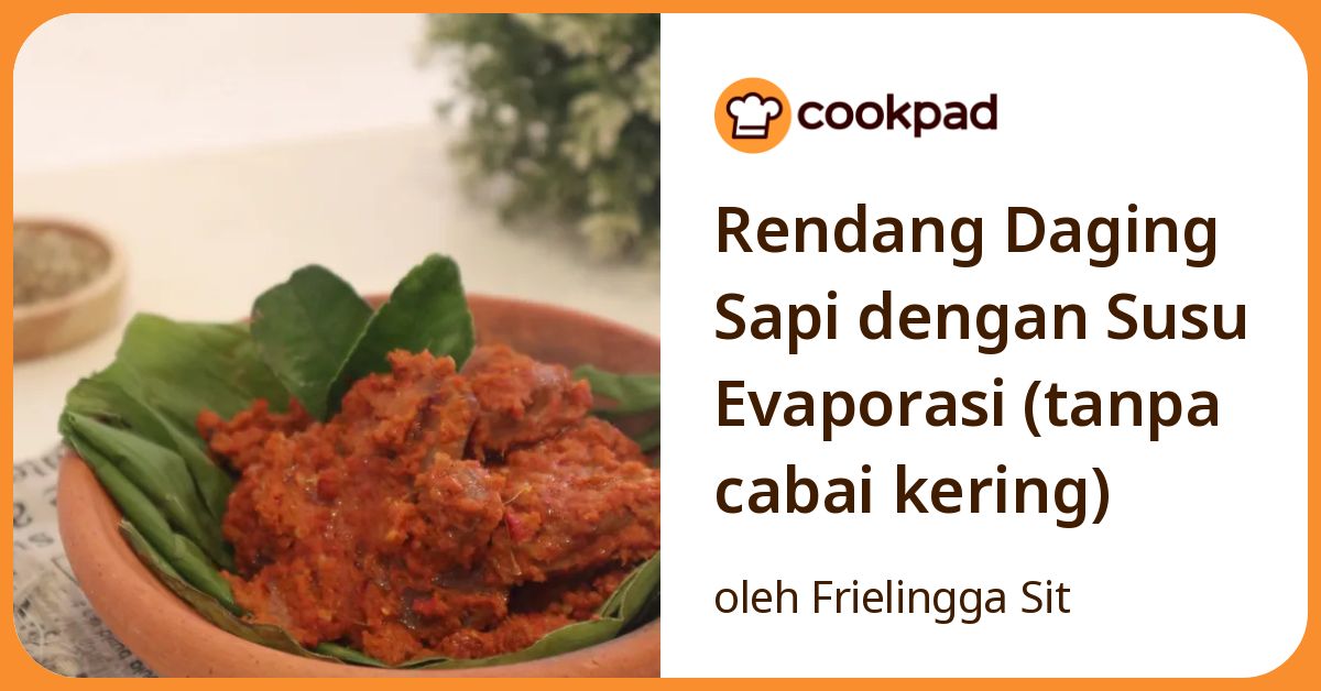 Rendang Daging Sapi dengan Susu Evaporasi (tanpa cabai kering)