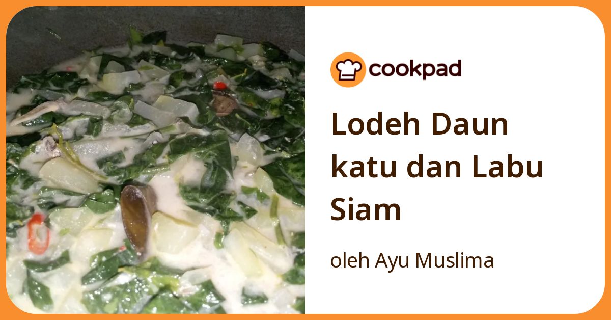 Lodeh Daun katu dan Labu Siam
