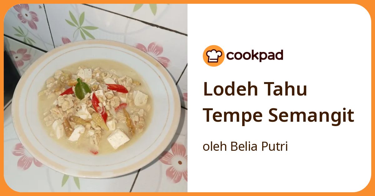 Lodeh Tahu Tempe Semangit