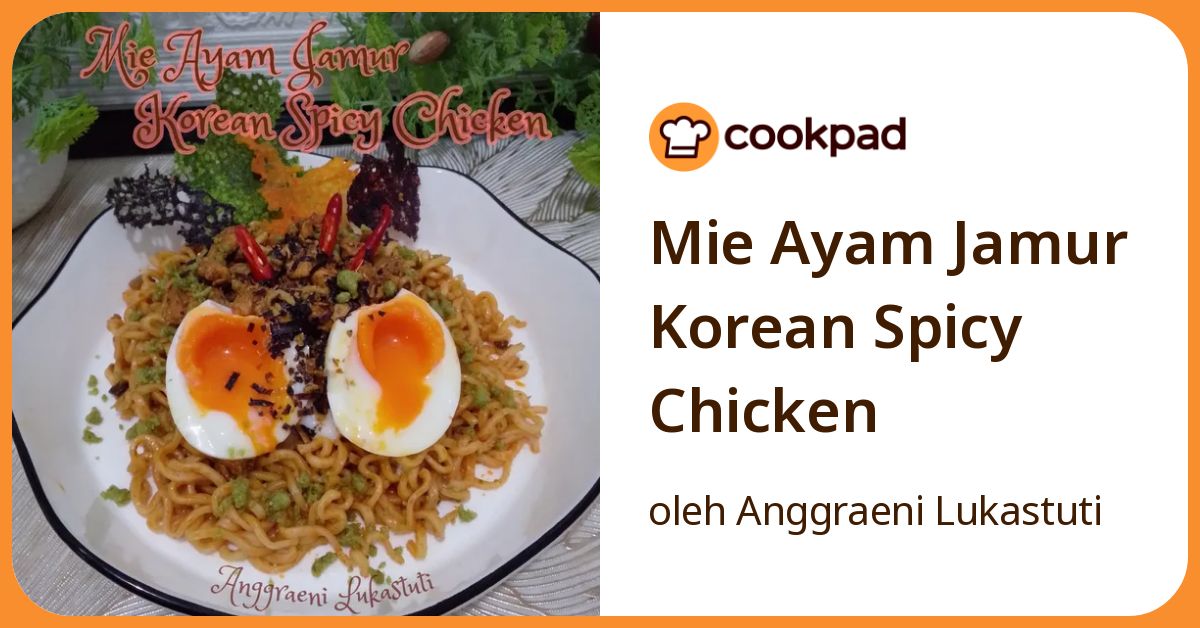 Mie Ayam Jamur Korean Spicy Chicken