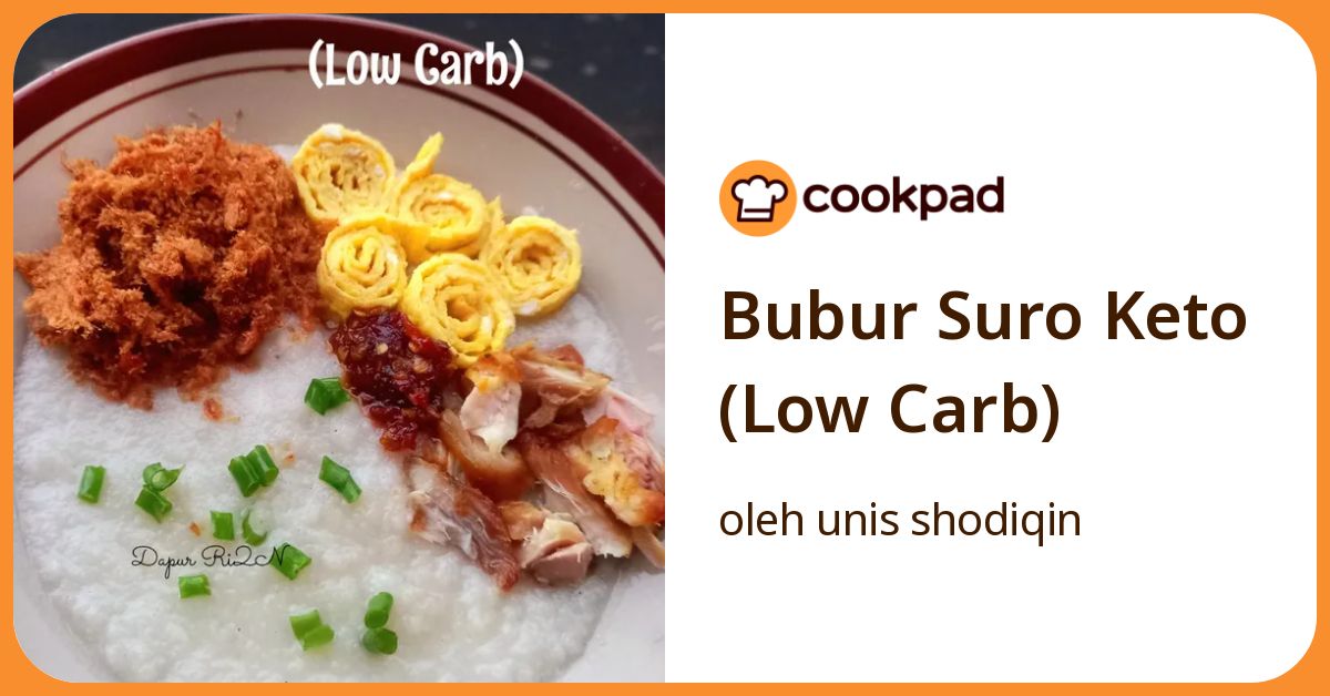 Bubur Suro Keto (Low Carb)