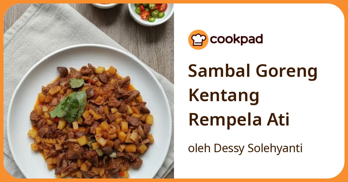 Sambal Goreng Kentang Rempela Ati