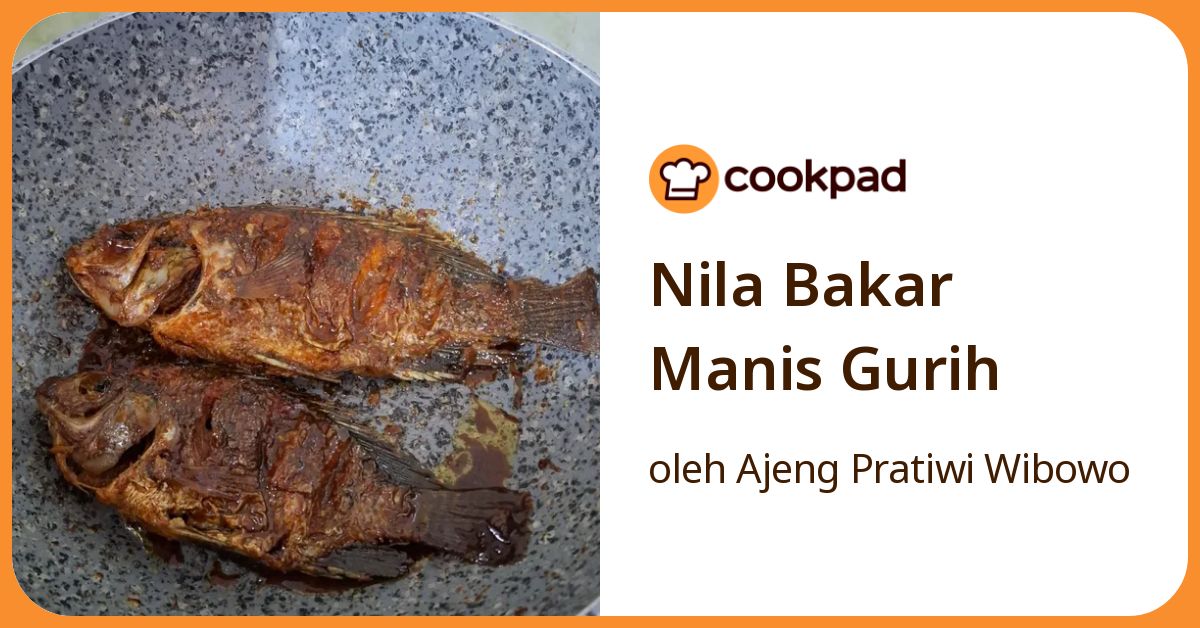 Nila Bakar Manis Gurih