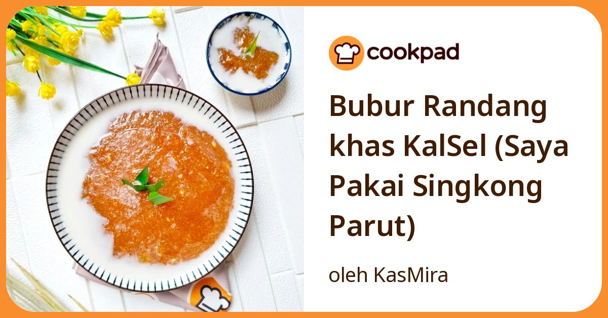Bubur Randang khas KalSel (Saya Pakai Singkong Parut)