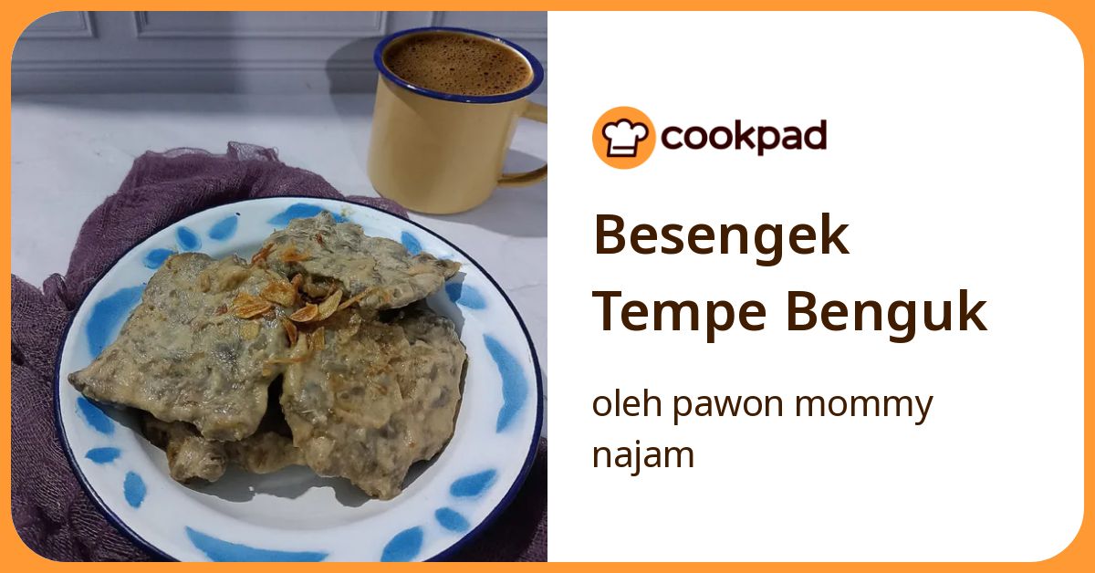 Resep Besengek Tempe Benguk oleh pawon mommy najam - Cookpad