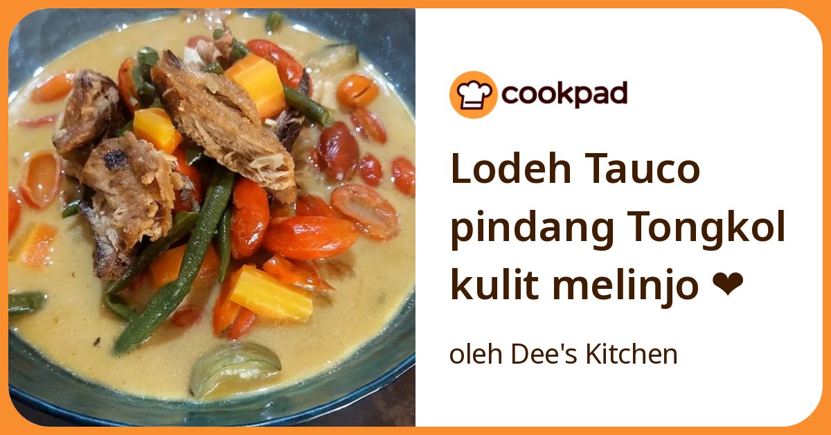 Lodeh Tauco pindang Tongkol kulit melinjo ❤️