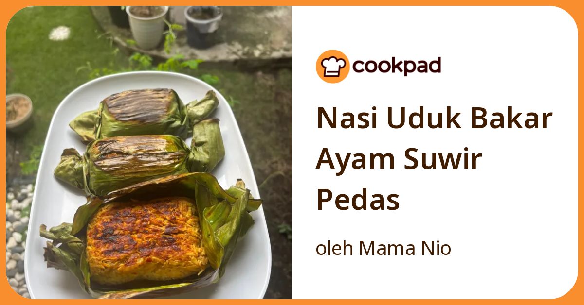 Nasi Uduk Bakar Ayam Suwir Pedas