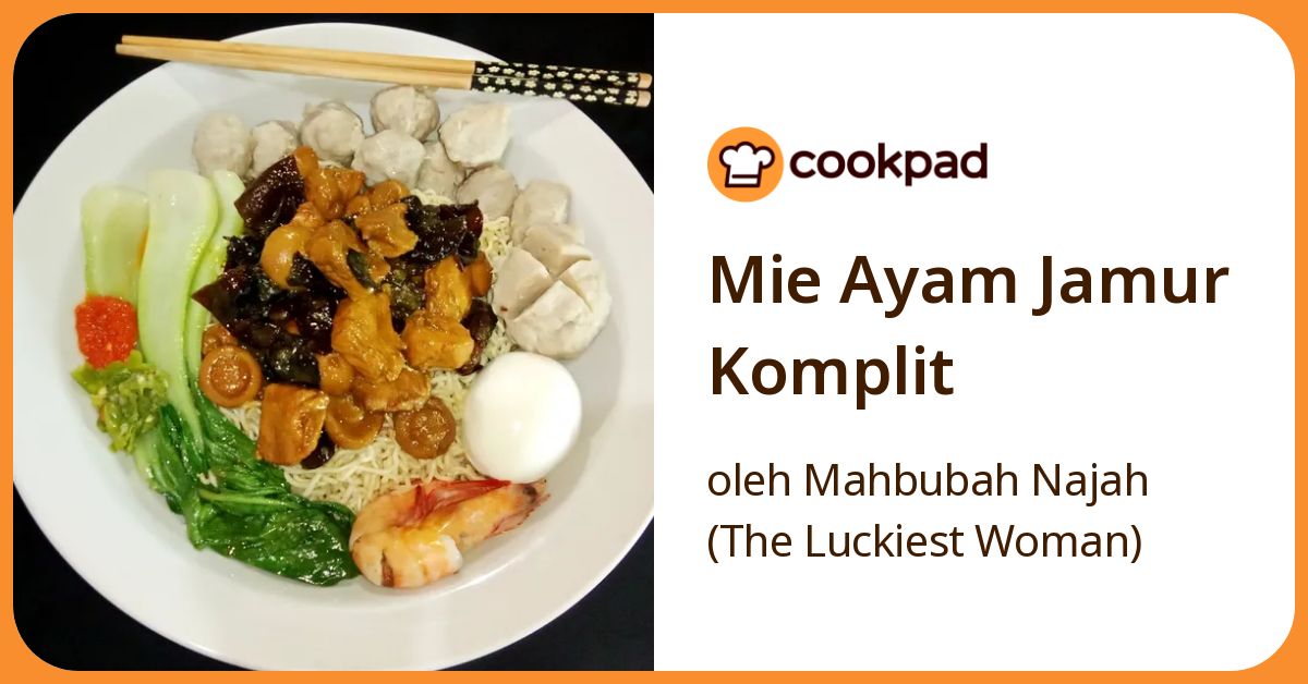 Mie Ayam Jamur Komplit