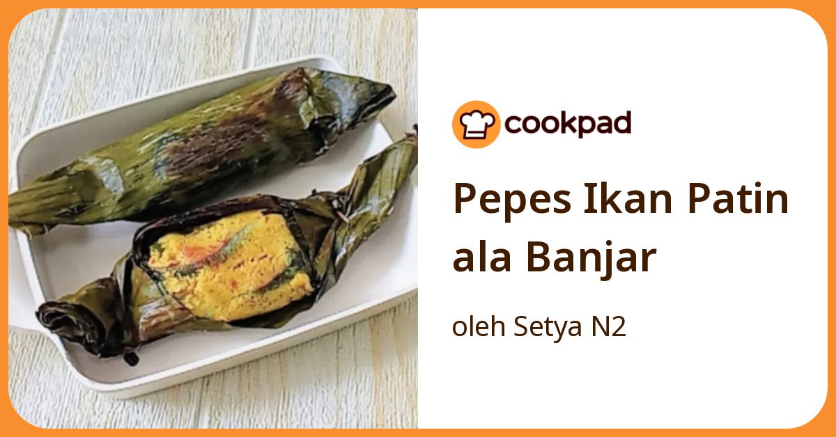 Pepes Ikan Patin ala Banjar