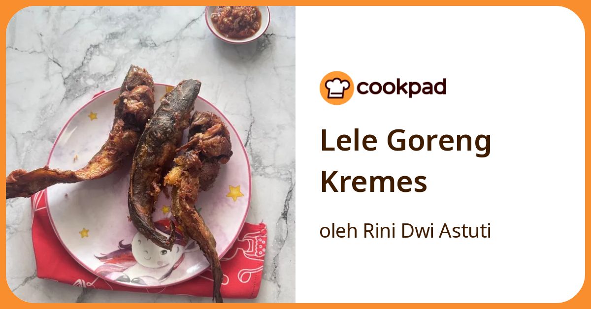 Lele Goreng Kremes