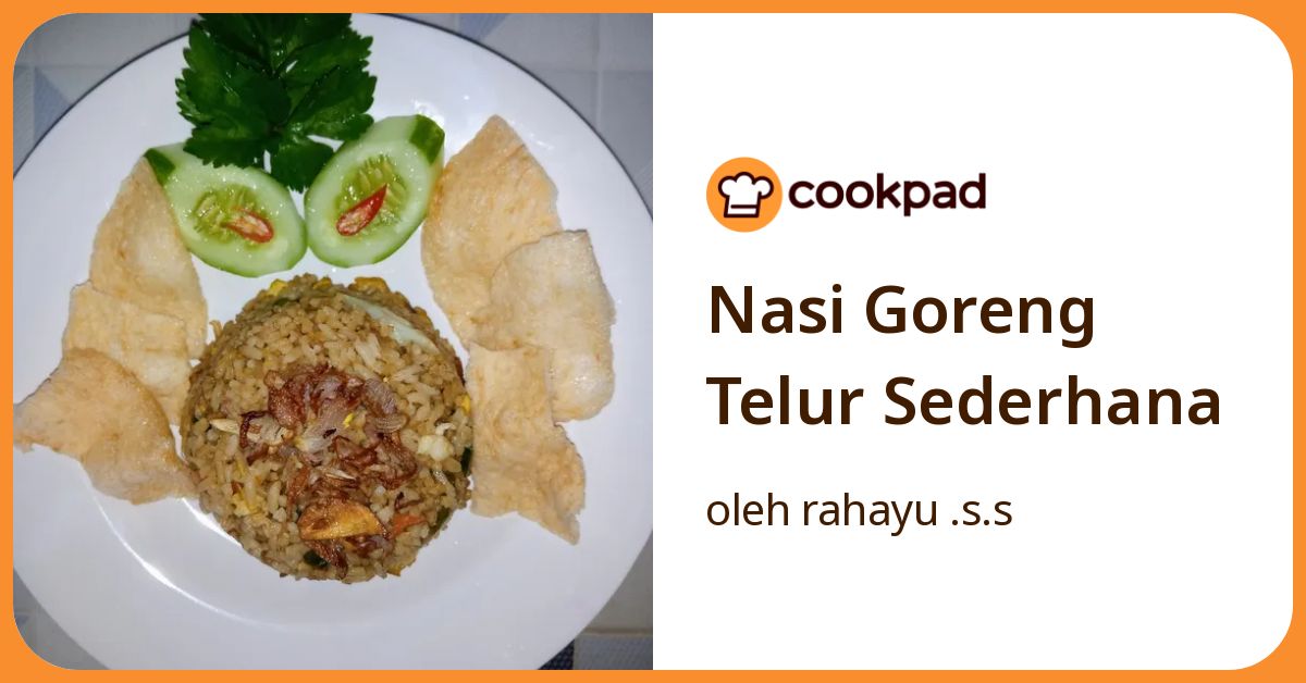 Nasi Goreng Telur Sederhana