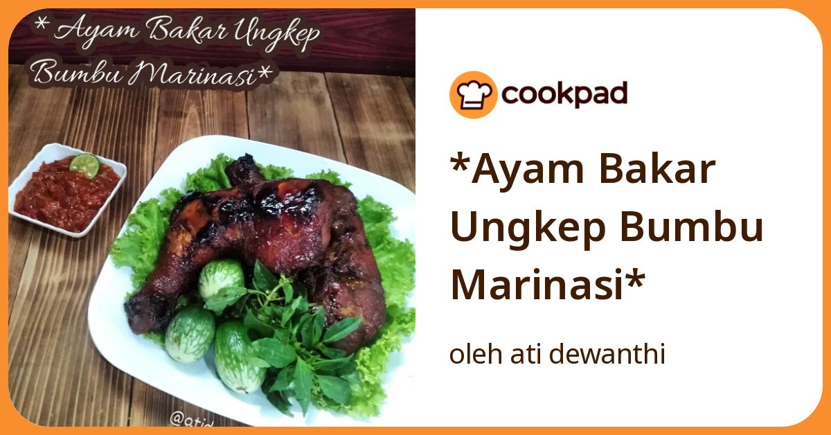 *Ayam Bakar Ungkep Bumbu Marinasi*