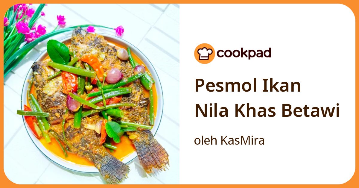 Pesmol Ikan Nila Khas Betawi