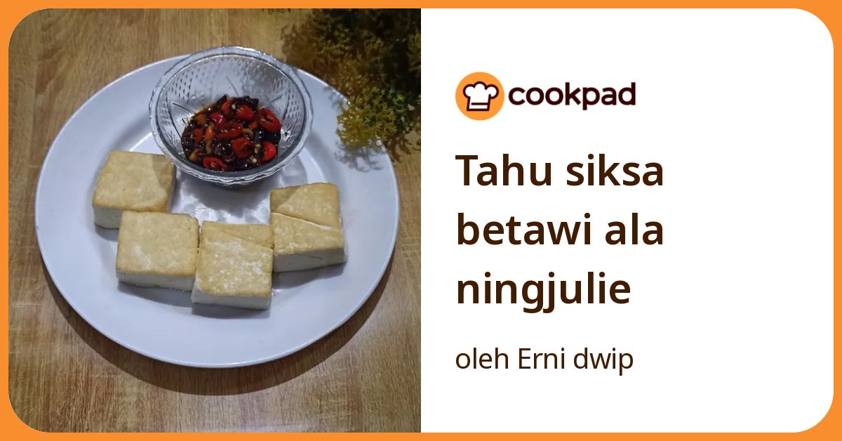 Tahu siksa betawi ala ningjulie