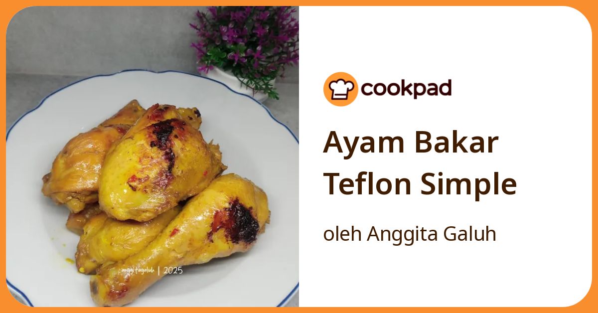 Ayam Bakar Teflon Simple