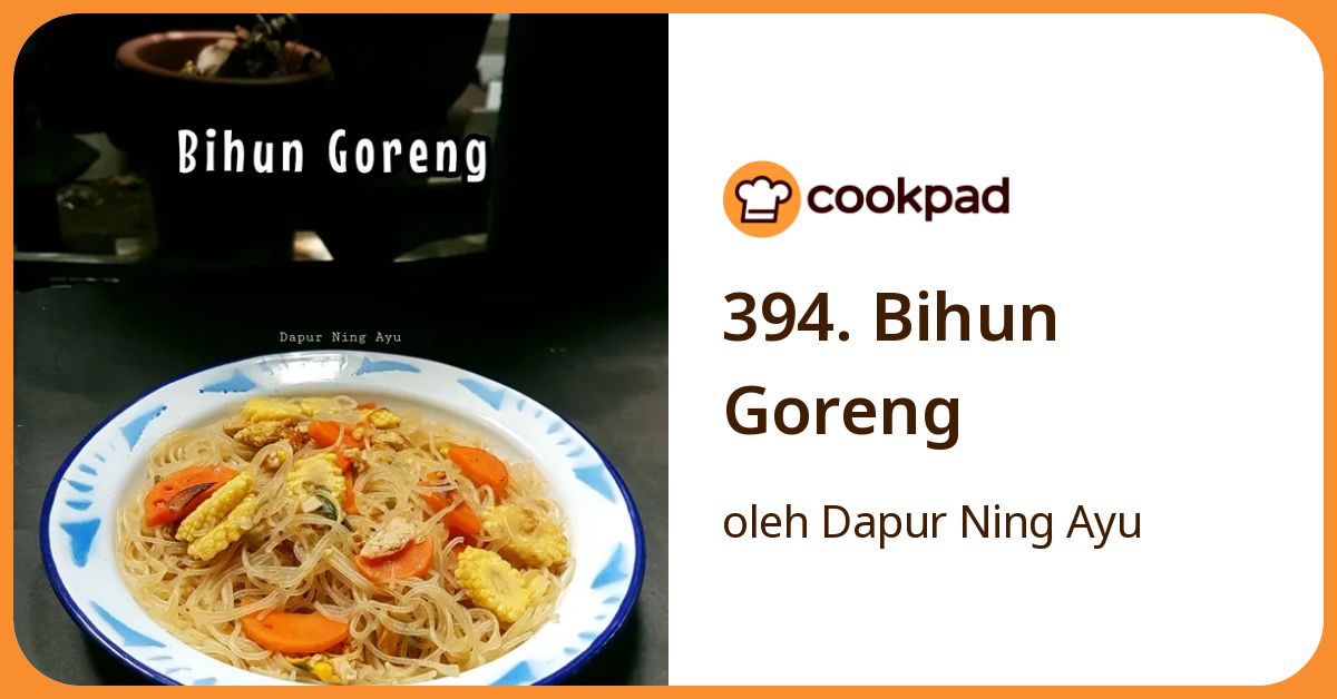394. Bihun Goreng