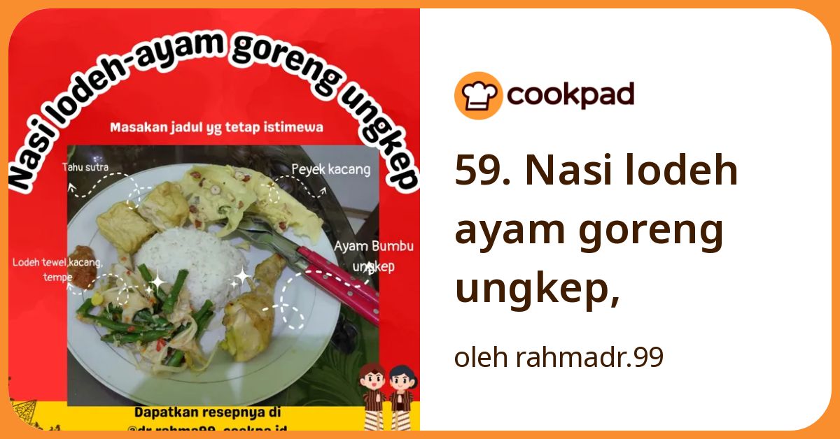 59. Nasi lodeh ayam goreng ungkep,
