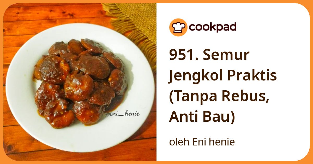 951. Semur Jengkol Praktis (Tanpa Rebus, Anti Bau)