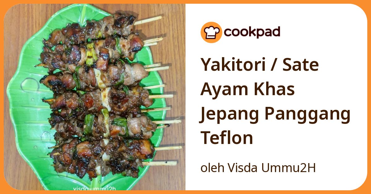 Yakitori / Sate Ayam Khas Jepang Panggang Teflon