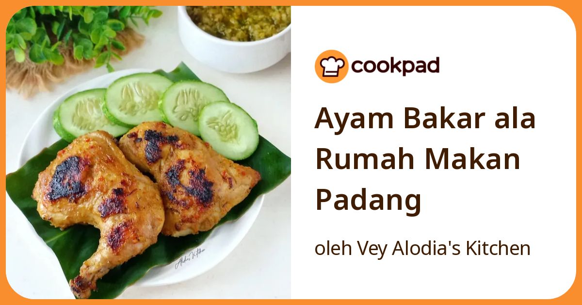 Ayam Bakar ala Rumah Makan Padang
