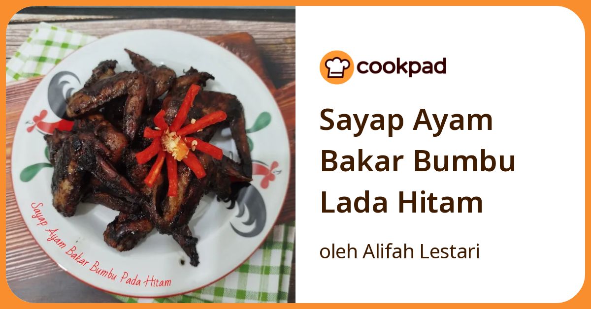Sayap Ayam Bakar Bumbu Lada Hitam