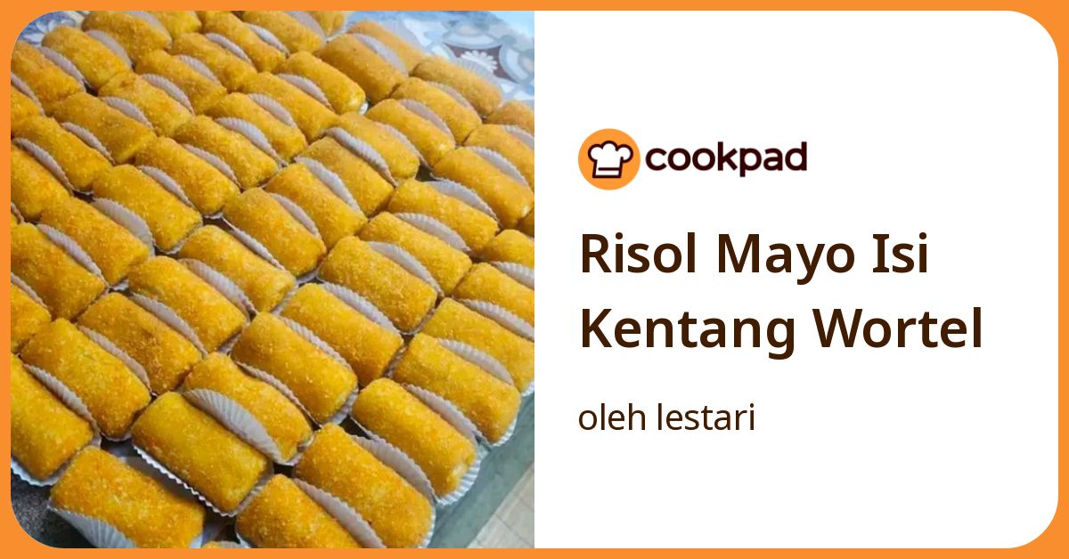 Risol Mayo Isi Kentang Wortel