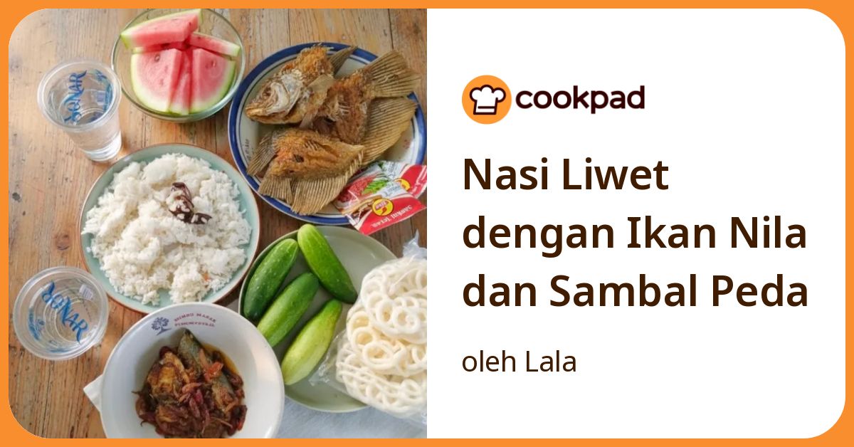 Nasi Liwet dengan Ikan Nila dan Sambal Peda