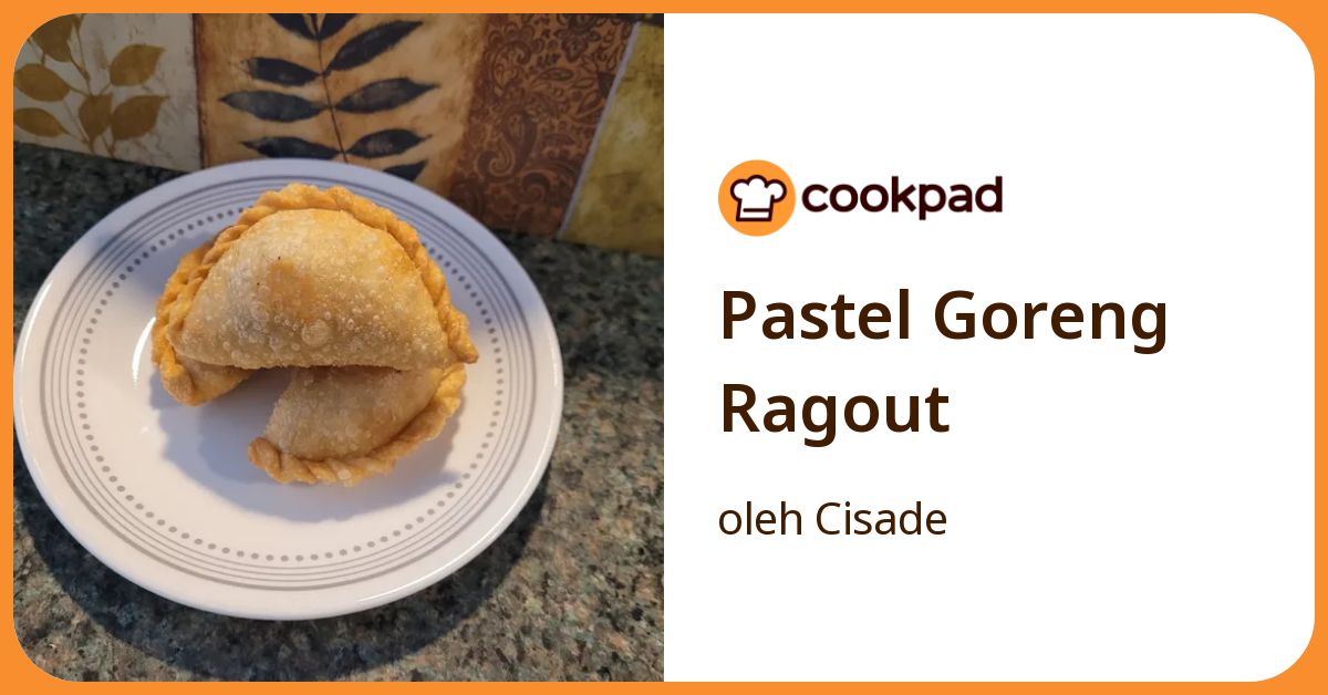 Pastel Goreng Ragout