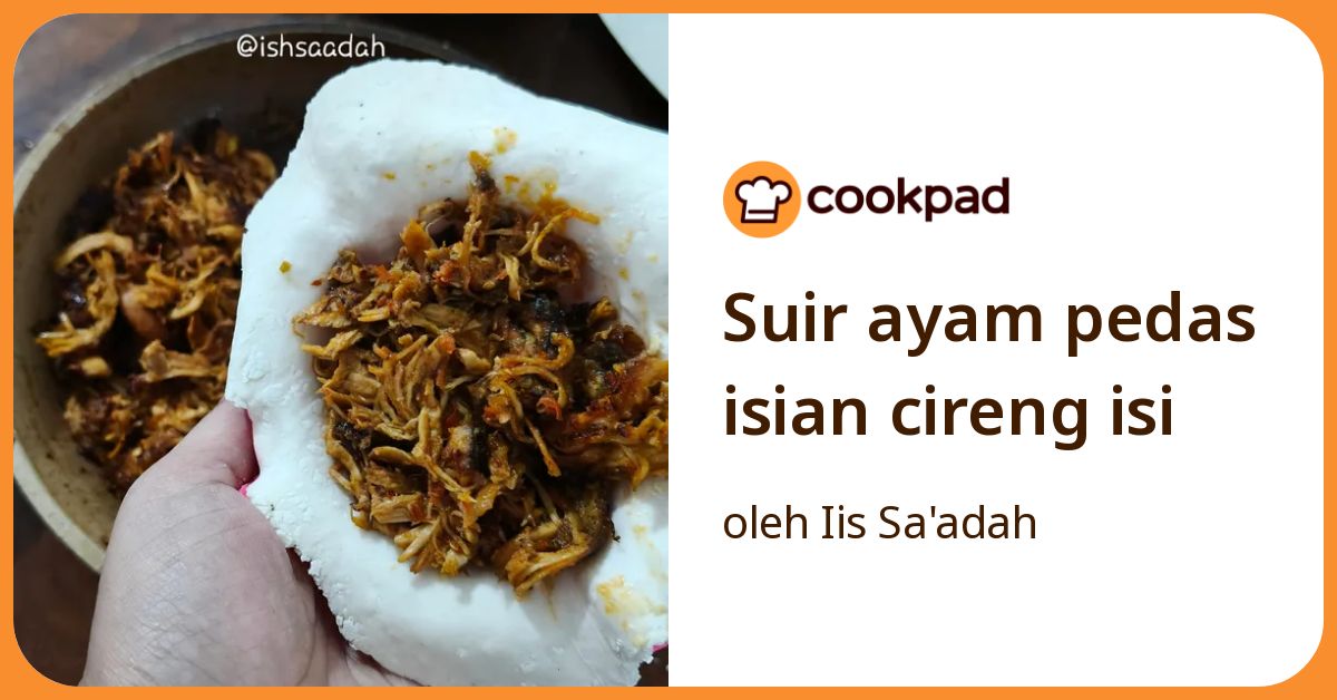 Suir ayam pedas isian cireng isi
