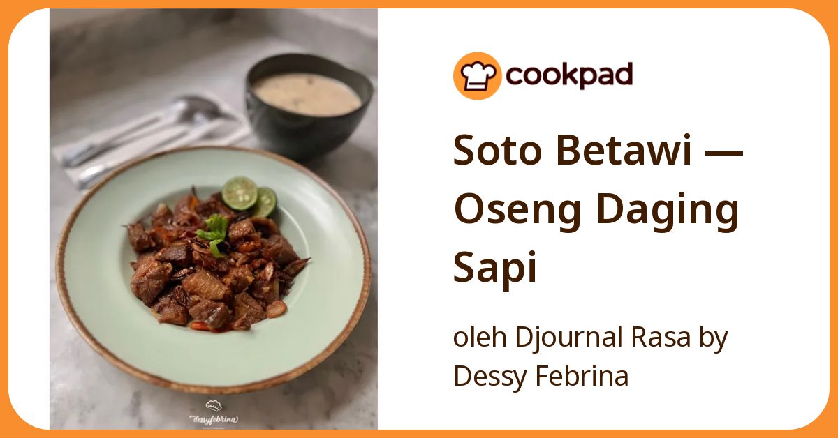 Soto Betawi — Oseng Daging Sapi