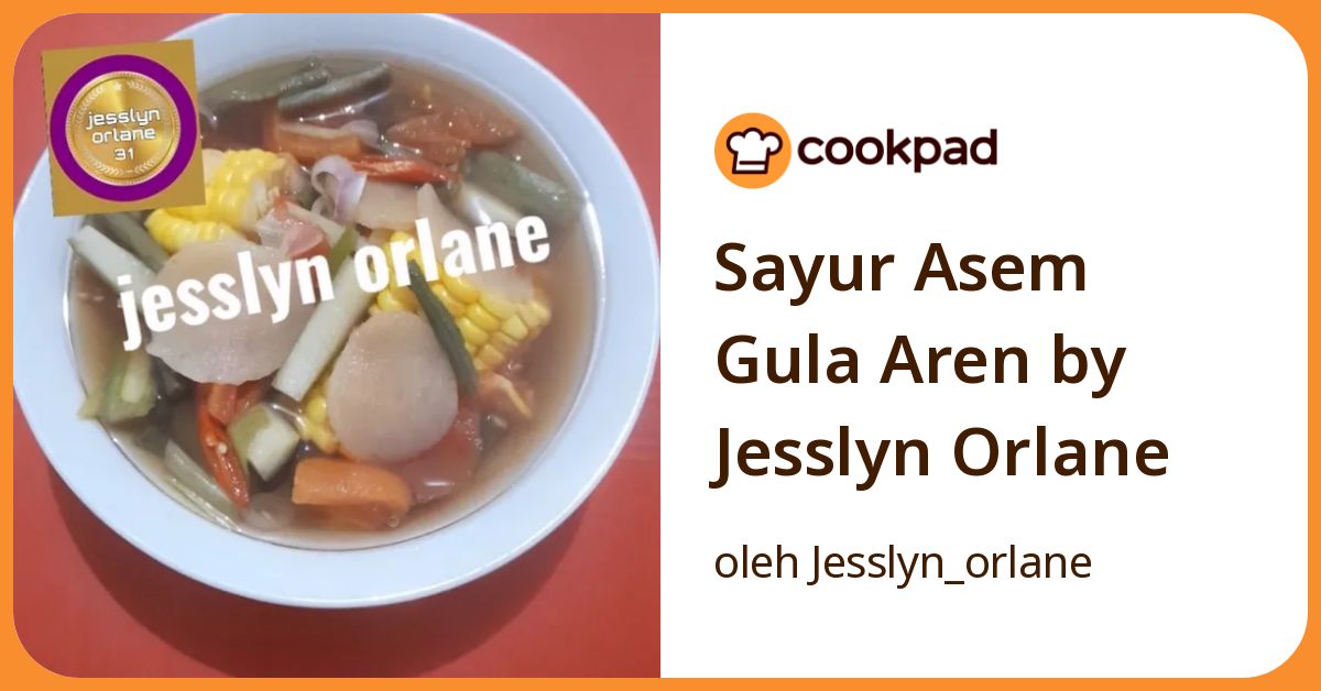 Sayur Asem Gula Aren by Jesslyn Orlane
