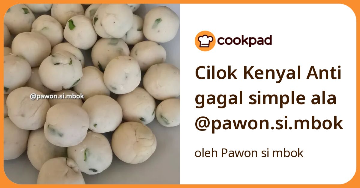 Cilok Kenyal Anti gagal simple ala @pawon.si.mbok